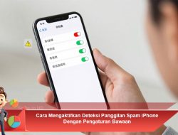 Cara Mengaktifkan Deteksi Panggilan Spam iPhone Dengan Pengaturan Bawaan