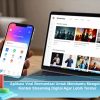 Aplikasi Viral Bermanfaat Untuk Membantu Mengelola Konten Streaming Digital Agar Lebih Teratur